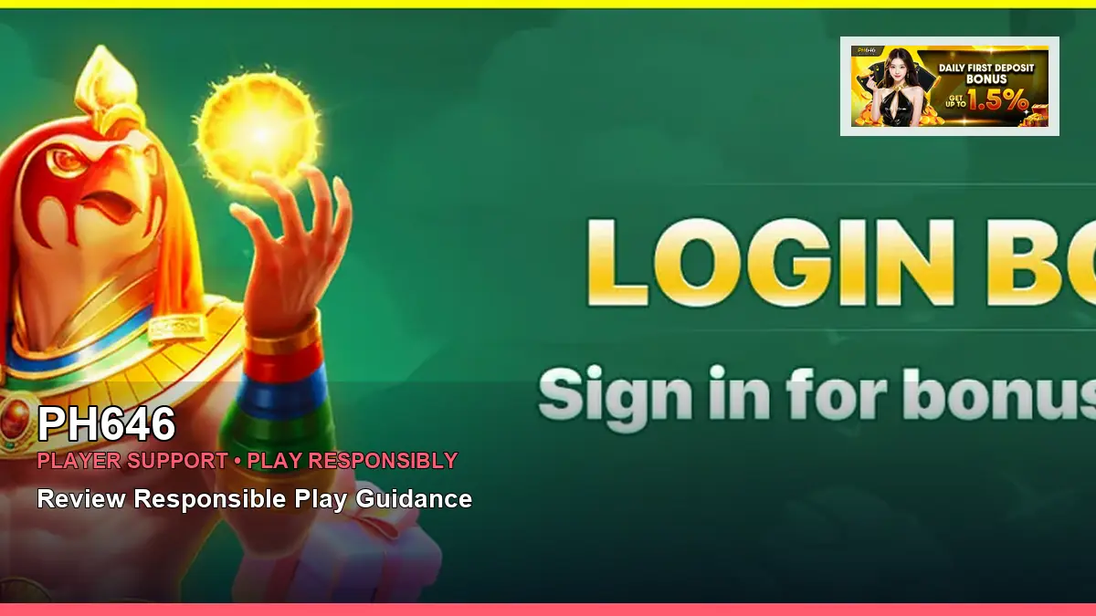 PH646 player support and responsible gaming guide for Philippine players